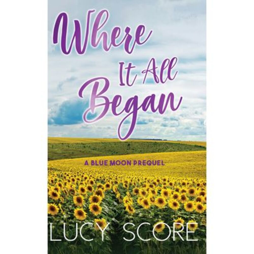 Where It All Began -- Lucy Score